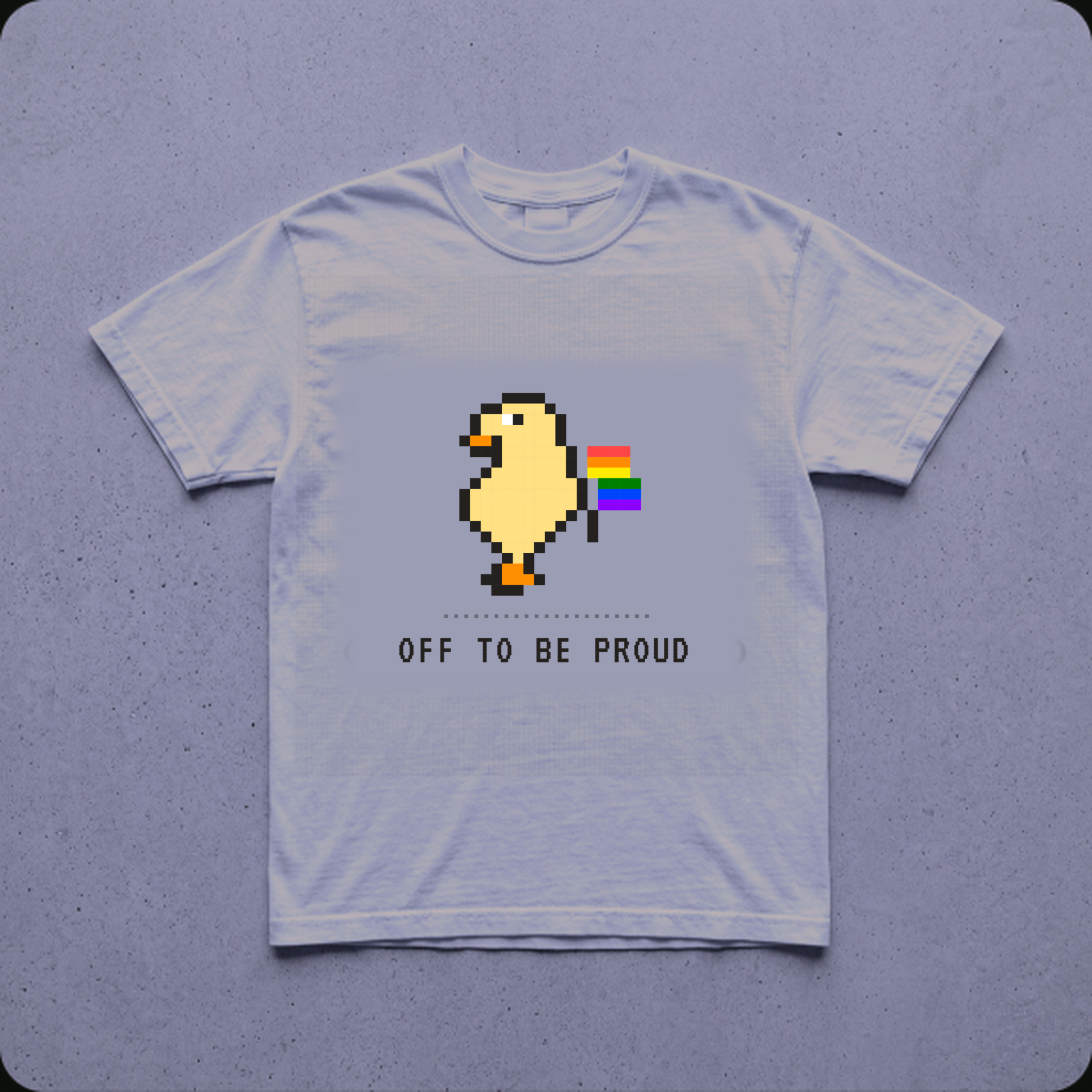 Pixel Duck 'Off To Be Proud' Tee